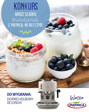 Konkurs "Słodkie śniadania z Piątnicą"