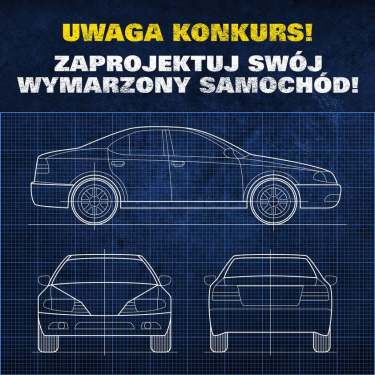 Konkurs "Stwórz samochód swoich marzeń"