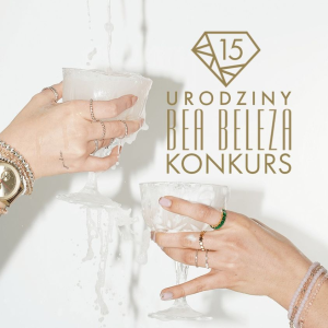 Konkurs "15. Urodziny Bea Beleza"