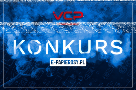Konkurs "Pierwsze urodziny E-PAPIEROSY.PL"