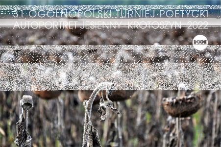 31. Ogólnopolski Turniej Poetycki Autoportret Jesienny Krotoszyn 2022