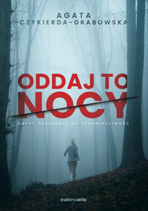 Wygraj książkę "Oddaj to nocy"