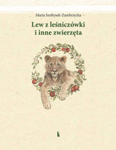 Konkurs "Lew z leśniczówki i inne zwierzęta"