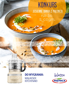 Konkurs "Jesienne dania z Piątnicą"