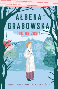 Wygraj książkę "Uczniowie Hippokratesa. Doktor Zosia"