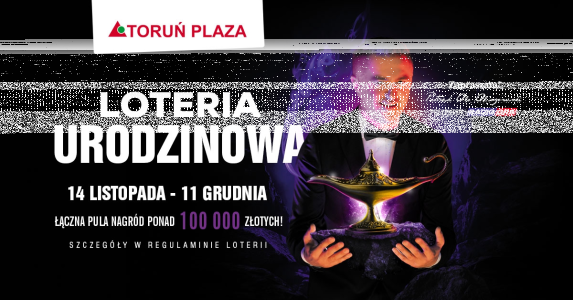 Loteria Toruń Plaza Centrum Handlowo - Rozrywkowe