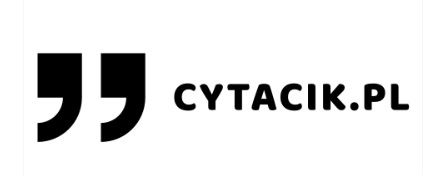 Konkurs "cytacik.pl - cytaty na każdą okazję"