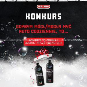 Konkurs "Gdybym mógł/mogła myć auto codziennie"
