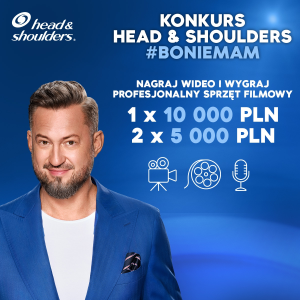 Konkurs "Head & Shoulders #BoNieMam: wygraj sprzęt o wartości 10 000 PLN" 18+