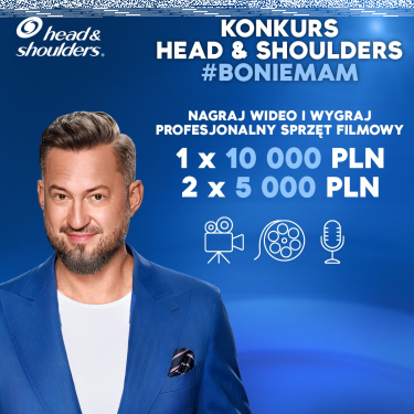 Konkurs "Head & Shoulders #BoNieMam: wygraj sprzęt o wartości 10 000 PLN" 18+