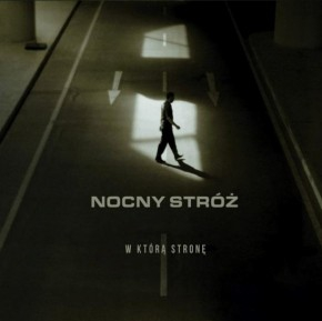 Wygraj najnowszą płytę zespołu Nocny Stróż