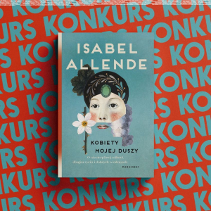 Konkurs dla uważnych czytelników Isabel Allende