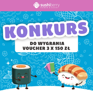 Warszawa: Mistrzowski konkurs Sushiberry
