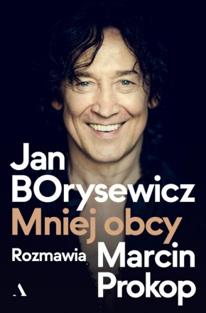 Wygraj książkę "Jan Borysewicz. Mniej obcy"