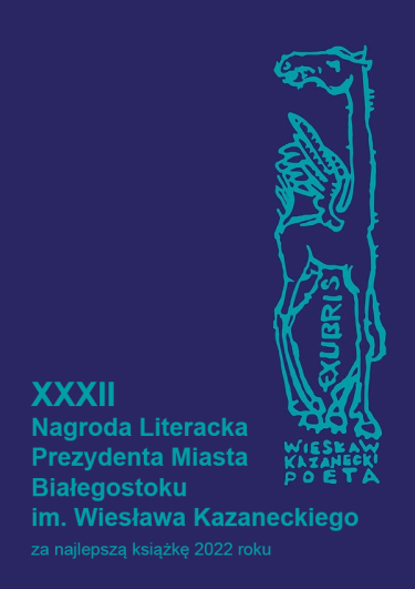 Nagroda Literacka Prezydenta Miasta Białegostoku im. Wiesława Kazaneckiego