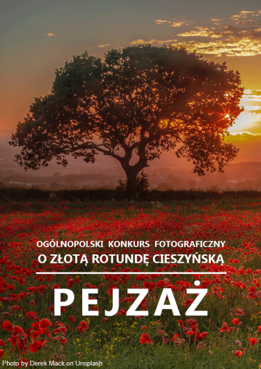 Ogólnopolski konkurs fotograficzny o złotą rotundę cieszyńską