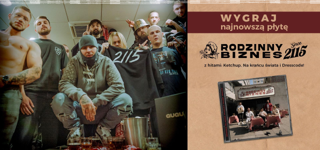 Wygraj płytę 2115 "Rodzinny Biznes"