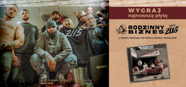 Wygraj płytę 2115 "Rodzinny Biznes"