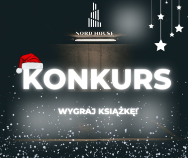 Konkurs fotograficzny od Nord House Deweloper - wygraj książkę