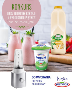 Konkurs "Przepis na koktajl z Piątnicą"