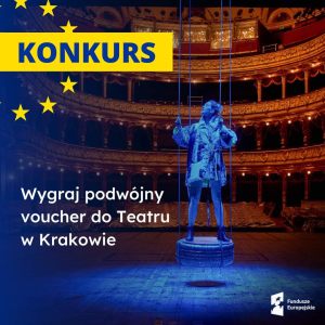 Konkurs "Teatr Kraków wejściówki"