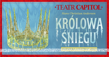 Warszawa: Wygraj 2 podwójne zaproszenia na spektakl "Królowa Śniegu"