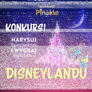 Konkurs "Zaprojektuj figurę świetlną i wygraj rodzinny wyjazd do Disneylandu" Chorzów