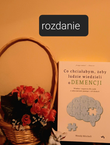 Wygraj książkę "Co chciałabym, żeby ludzie wiedzieli o demencji"