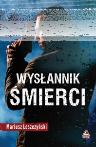 Wygraj książkę "Wysłannik śmierci"