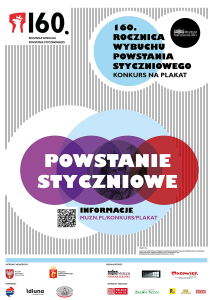 Konkurs na plakat towarzyszący obchodom 160. rocznicy wybuchu Powstania Styczniowego