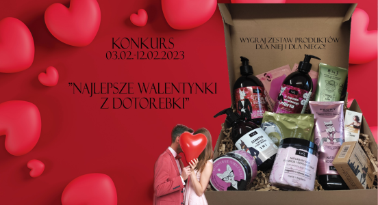 Konkurs "Najlepsze walentynki z dotorebki"