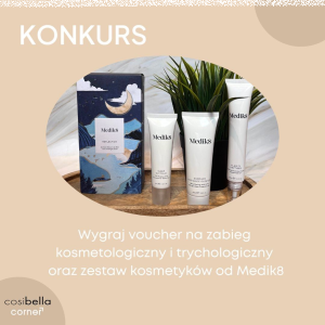 Warszawa: Wygraj voucher na zabieg kosmetologiczny i zestawy kosmetyków