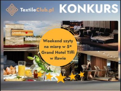 Konkurs "Weekend szyty na miarę w 5* Grand Hotel Tiffi w Iławie"