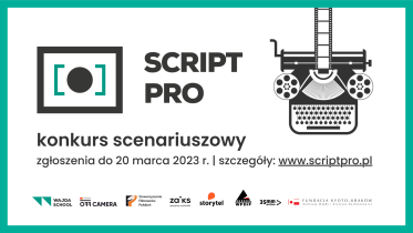 Konkurs scenariuszowy SCRIPT PRO 2023