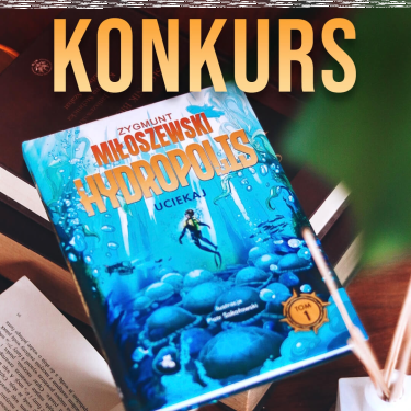 Wygraj książkę "Hydropolis"