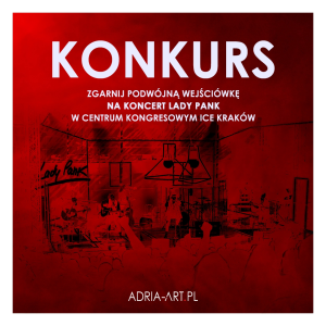 Kraków: Wygraj podwójne zaproszenie na Lady Pank