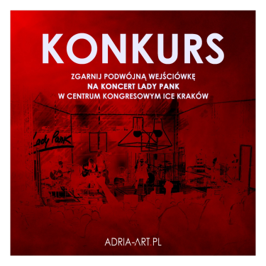 Kraków: Wygraj podwójne zaproszenie na Lady Pank