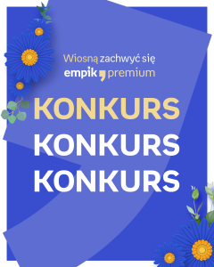Konkurs "Wiosna Empik Premium"
