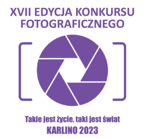 XVII Konkurs Fotograficzny "Takie jest życie, taki jest świat"