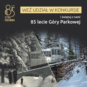 Konkurs "Atrakcje na Górze Parkowej" do godz. 15:00