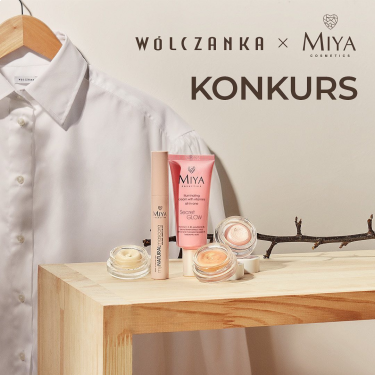 Konkurs z okazji Dnia Kobiet Wólczanka & MIYA Cosmetics