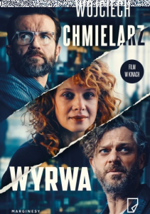 Wygraj bilety do kina na film "Wyrwa"