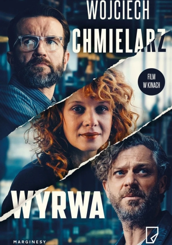 Wygraj bilety do kina na film "Wyrwa"