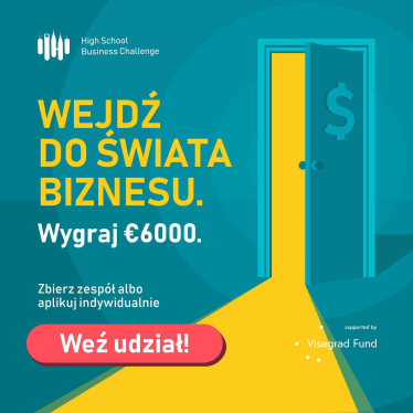 Konkurs biznesowy dla licealistów "High School Business Challenge"