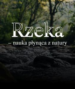 Konkurs "Rzeka - nauka płynąca z natury"
