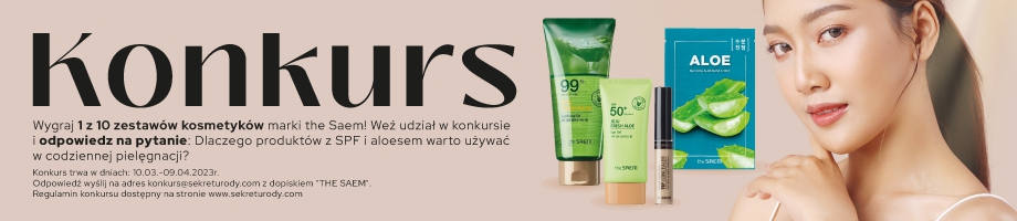 Konkurs "Skóra gotowa na pierwsze promienie słońca z marką The Saem"