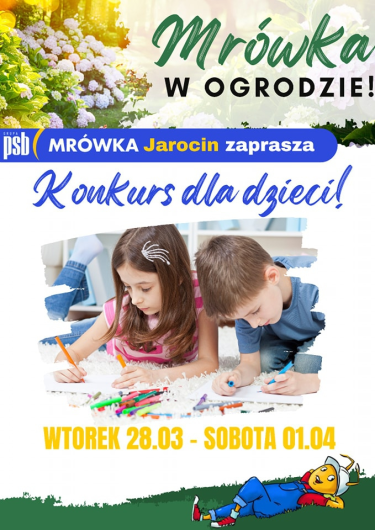Jarocin: Konkurs "Mrówka w ogrodzie"