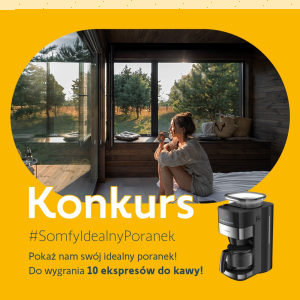 Konkurs "#SomfyIdealnyPoranek"