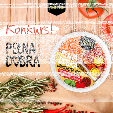 Konkurs "Pomysł na bruschettę"