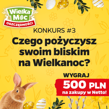 Konkurs "Czego pożyczysz swoim bliskim na Wielkanoc?"